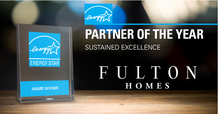 Fulton Homes - Energy Star Partner of the Year
